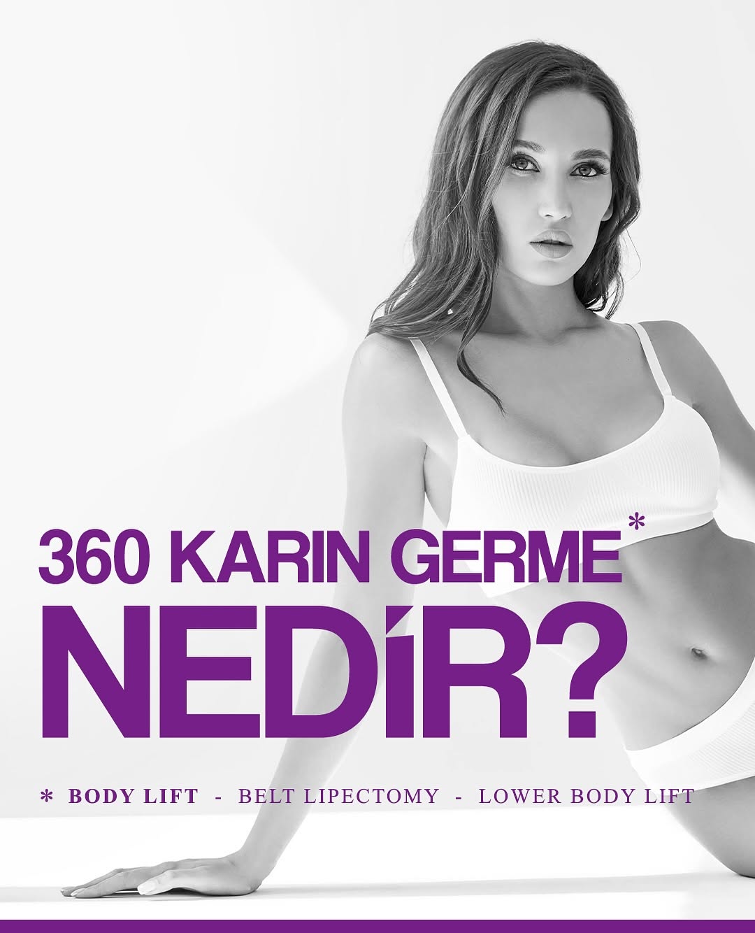 360 Derece Vücut Germe Ameliyatı